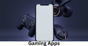 Gaming Apps
