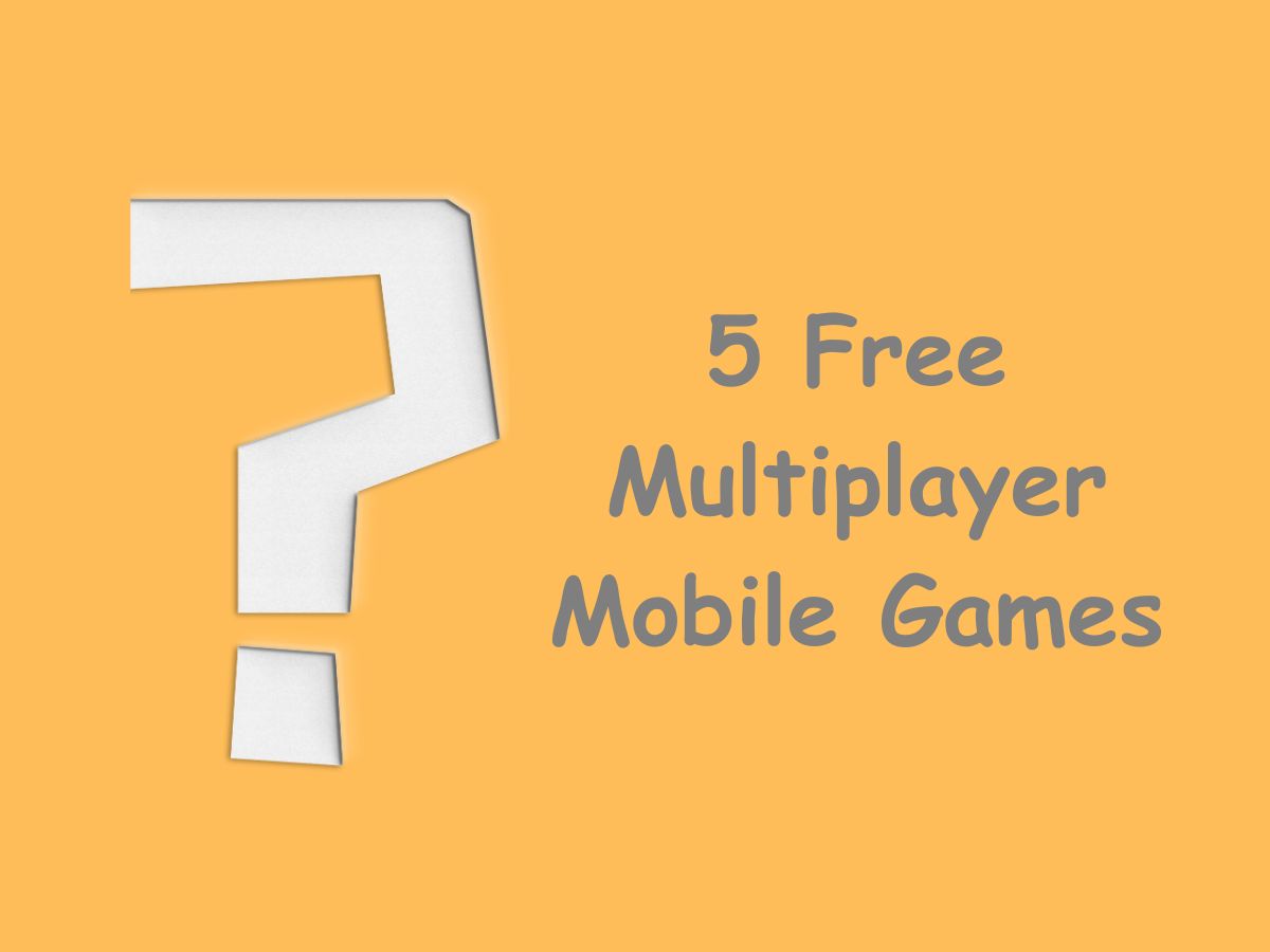5 Free Multiplayer Mobile Games