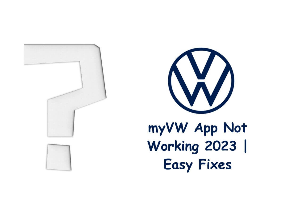 myVW App Not Working 2023 | Easy Fixes