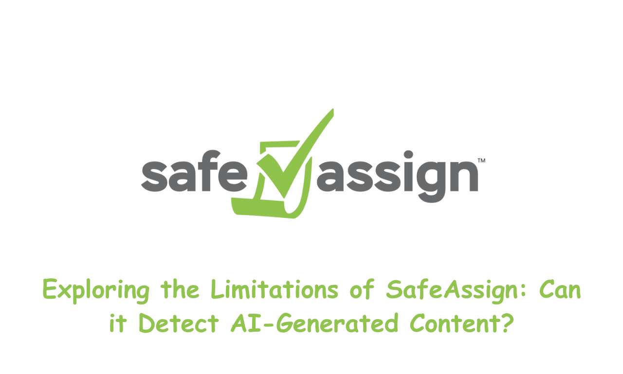 Exploring the Limitations of SafeAssign: Can it Detect AI-Generated Content?