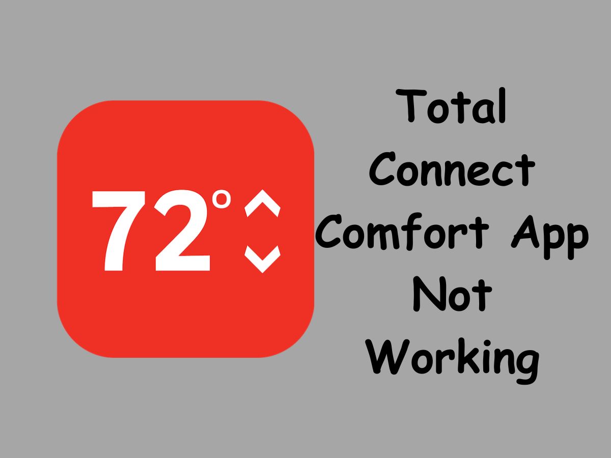 Total Connect Comfort App Not Working